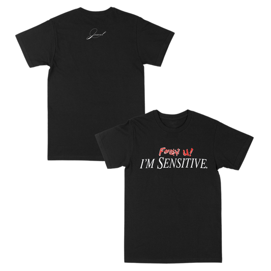 I’m Sensitive T-Shirt